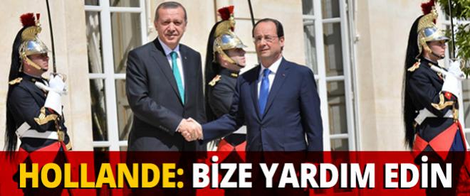 Fransa Devlet Başkanı Hollande, Erdoğandan yardım istedi