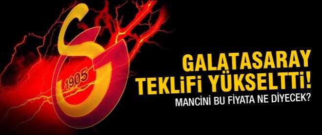 Galatasaray teklifini yükseltti