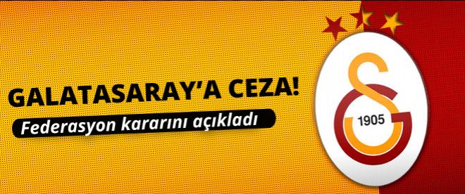 Galatasaraya şok ceza!