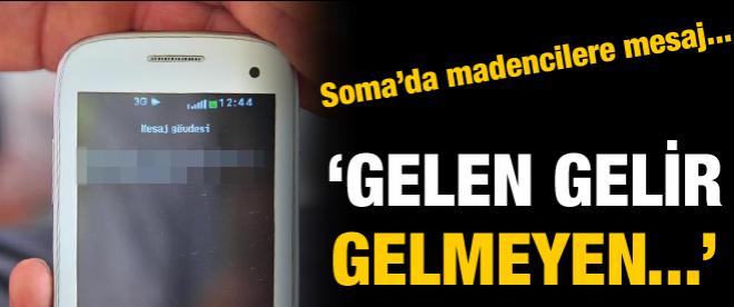 Gelen gelir, gelmeyenin...