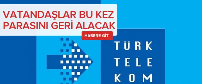 Türk Telekom kullanıcılarına müjde!