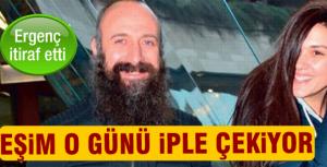 Halit Ergenç itiraf etti!