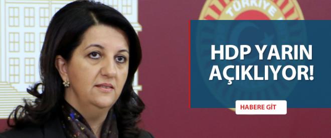 HDP yarın açıklıyor