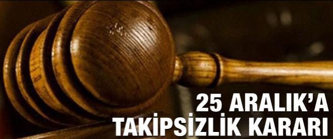 25 Aralık davaları bitti