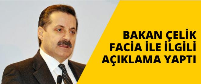 Bakan Çelik: İhmal var ise üzerine gidilecek