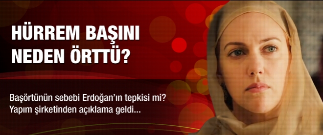 Hürrem'i Erdoğan mı kapattırdı?