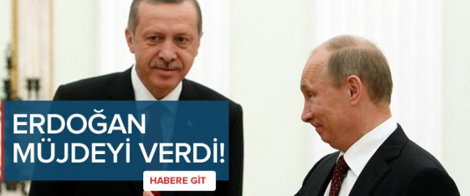 Erdoğan müjdeyi verdi