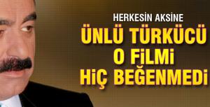 Tatlıses o filmi beğenmedi