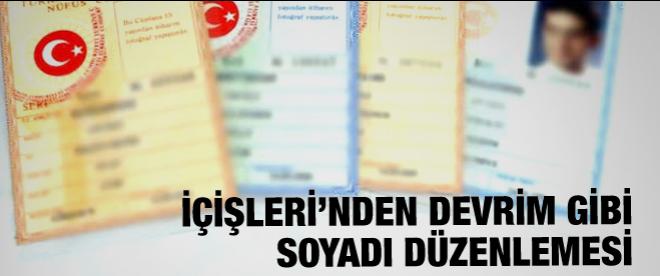 İçişlerinden devrim gibi soyadı düzenlemesi