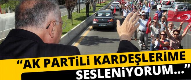 İhsanoğlu: AK Partili kardeşlerime sesleniyorum...