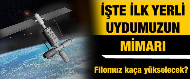 İlk yerli uydunun mimarı belli oldu