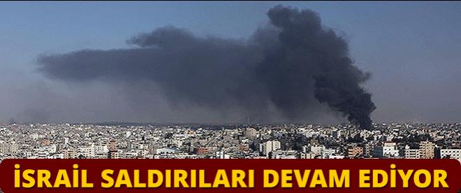 İsrail saldırıları durmuyor