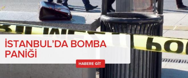 İstanbulda bomba paniği