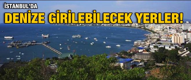 İstanbulda denize girilebilecek yerler