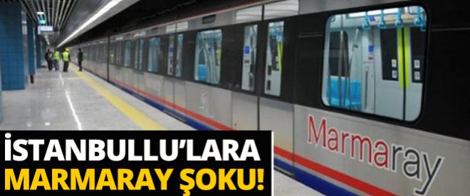 İstanbullulara Marmaray şoku