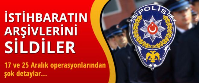 İstihbaratın 4 yıllık arşivini sildiler