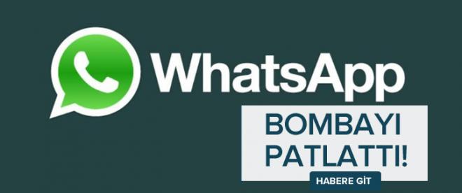 Whatsapp bombayı patlattı