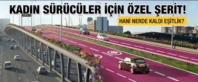 Kadın sürücüler için özel pembe şerit