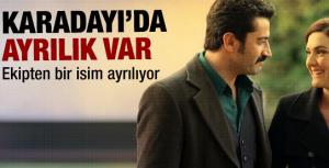 Karadayıda ayrılık haberi