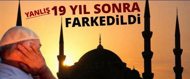 Kıbledeki yanlışı 19 yıl sonra fark ettiler