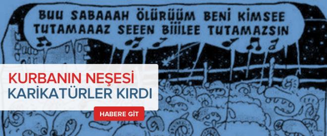 Kurban Bayramı karikatürleri kırdı geçirdi