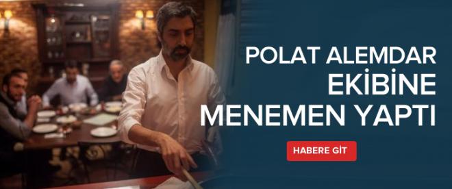 Polat Alemdar ekibine menemen yaptı!