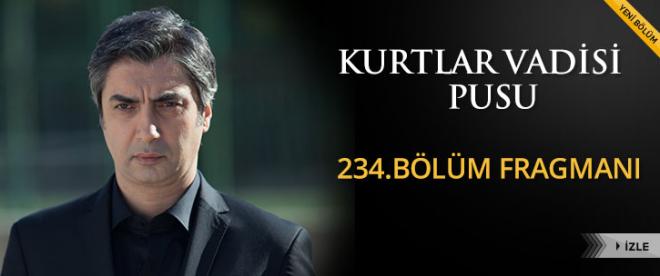 Kurtlar Vadisi Pusu 234.Bölüm fragmanı