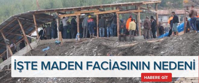 İşte Maden faciasının nedeni