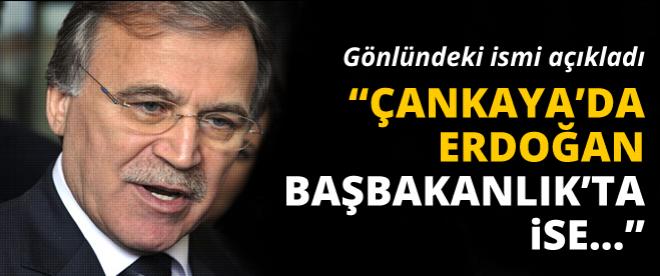 &quot;Cumhurbaşkanı Erdoğan Başbakan ise...&quot;