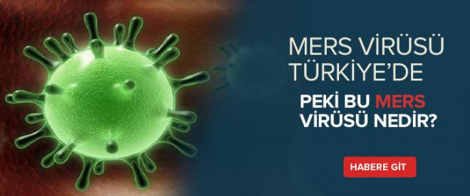 MERS virüsü Türkiyede! Peki MERS virüsü nedir?