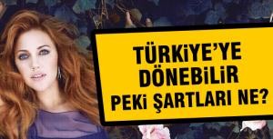 Meryem Uzerli Türkiyeye dönebilir