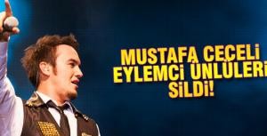 Mustafa Ceceli eylemci ünlüleri sildi