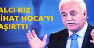 Falcı kız Nihat Hocayı şaşırttı