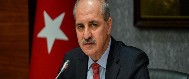 Kurtulmuş: Operasyonun barışa katkı sağlamasını umuyorum