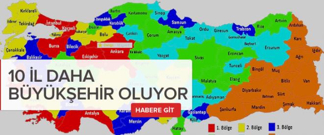 10 il daha büyükşehir oluyor!