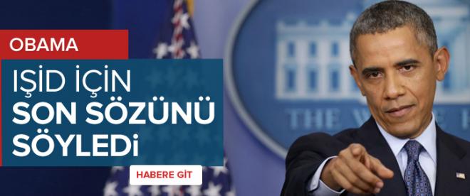 Obama IŞİD için son sözünü söyledi