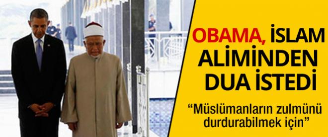 Obama İslam aliminden dua istedi!