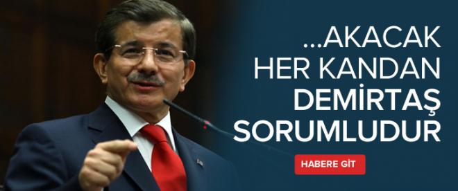 Bundan sonra akacak her kandan Demirtaş sorumludur