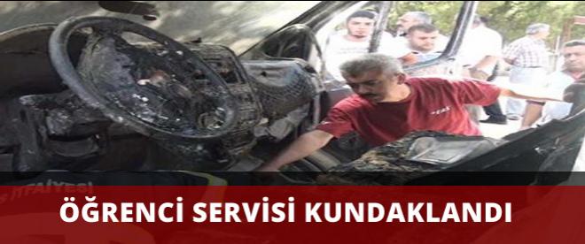 Öğrenci servisi kundaklandı