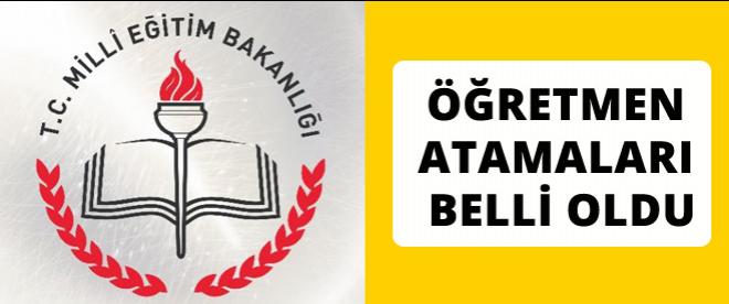 Öğretmen atamaları belli oldu