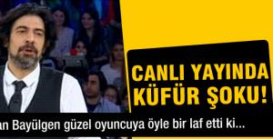 Okan Bayülgen canlı yayında küfretti!