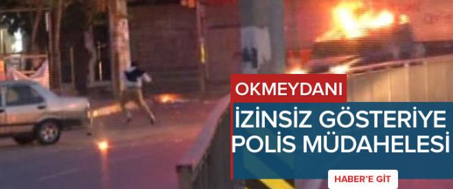 Okmeydanında izinsiz gösteriye polis müdahalesi