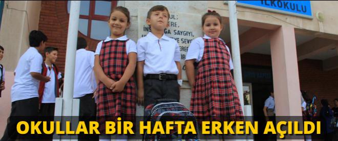 Okullar bir hafta erken açıldı