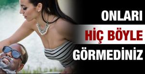 Onları hiç böyle görmediniz