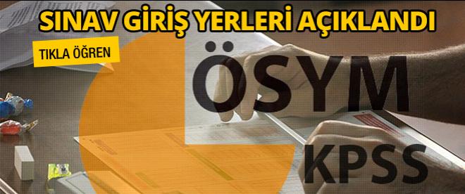 KPSS giriş belgeleri erişime açıldı