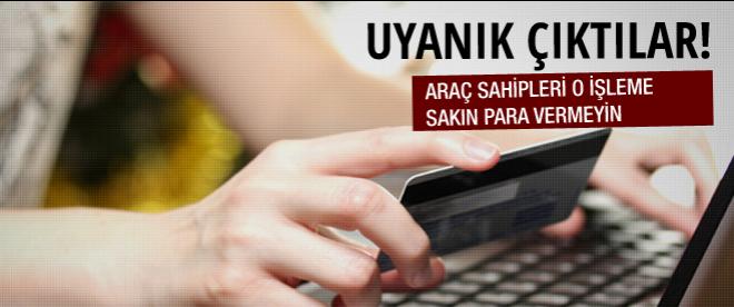 Araç sahiplerine çok önemli uyarı!