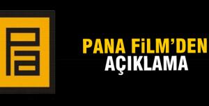 Pana Filmden açıklama