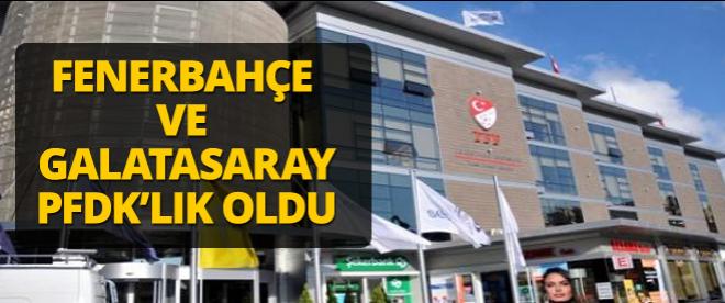 Galatasaray ve Fenerbahçe PFDKlık oldu