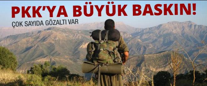 PKK'ya büyük baskın