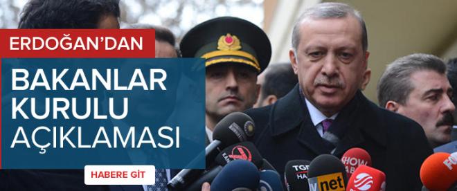 Erdoğandan Bakanlar Kurulu açıklaması